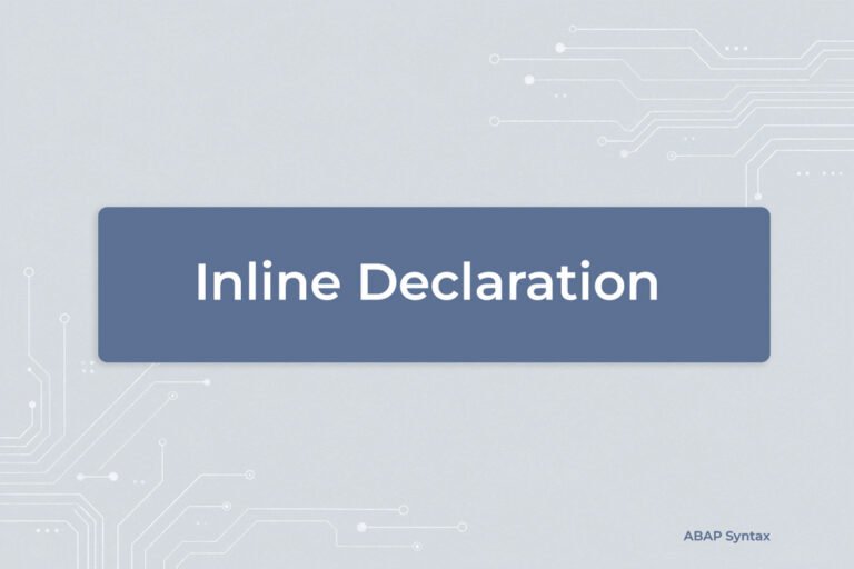 Inline Declaration - ABAP Syntax