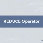 REDUCE Operator syntax